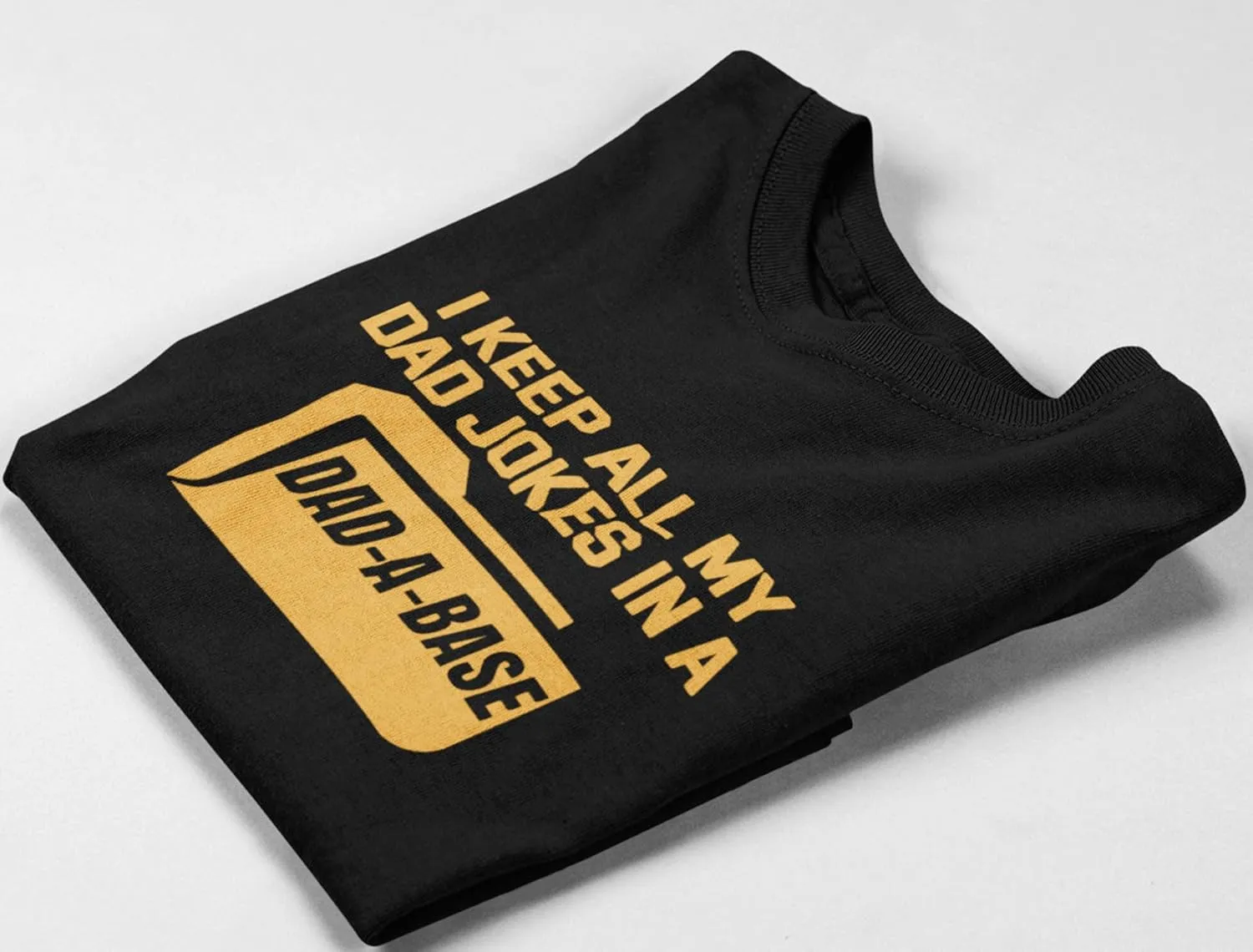 I Keep My Dad Jokes in a Dad-A-Base T-Shirt  Funny Humor Pun Shirt for Fathers and Grandpas