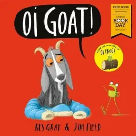 Kes Gray: Oi Goat! [2018] paperback